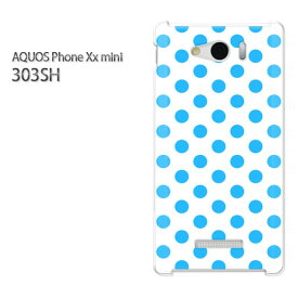 ゆうパケ送料無料【SoftBank AQUOS Phone Xx mini 303SH (アクオス)ケース】[303sh ケース][ケース/カバー/CASE/ケ−ス][アクセサリー/スマホケース/スマートフォン用カバー][ドット(ブルー)/303sh-pc-new1904]