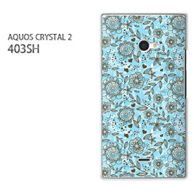 ゆうパケ送料無料【SoftBank AQUOS CRYSTAL 2 403SHケース】[403sh ケース][ケース/カバー/CASE/ケ−ス][アクセサリー/スマホケース/スマートフォン用カバー][花・レトロ(ブルー)/403sh-pc-new1658]