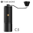 TIMEMORE タイムモア コーヒーグラインダー C5 ブラック ステンレス歯手挽きミル MLB251BK 送料無料