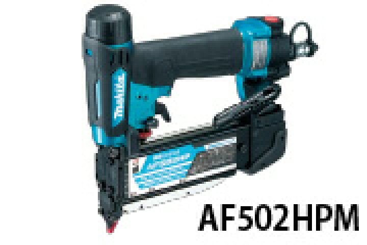 楽天市場】マキタ 高圧ピンタッカー AF502HP赤/AF502HPM青 : TOOL FOR マキタ 高圧ピンタッカ AF502HP 赤 ［AF502HPM］