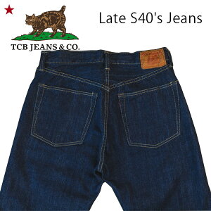 �yTCB JEANS�i�e�B�[�V�[�r�[ �W�[���Y�@�j�z Late S40's Jeans 13.5oz ���C�g40's ��탂�f�� ���{�� DENIM PANTS JEANS�f�j���p���c �W�[���Y ���R MADE IN JAPAN LEVI'S REPLICA ���[�o�C�X ���v���J �Ԏ� VINTAGE ��