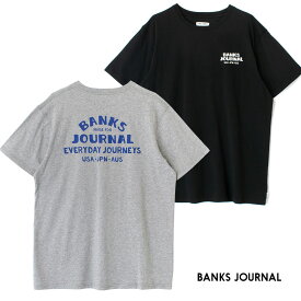 BANKS JOURNAL バンクス ジャーナル WTS0543 EVERYWHERE CLASSIC TEESHIRT ブランド ロゴ メンズ Tシャツ カットソー 半袖 レディース ユニセックス 男女兼用
