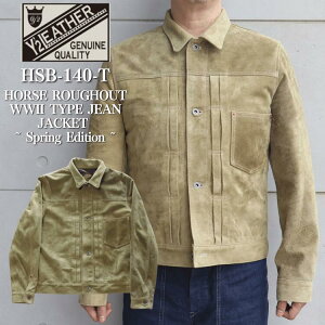 Y'2 LEATHER ���C�c�[���U�[ HSB-140-T HORSE ROUGHOUT WWII TYPE JEAN JACKET ~ Spring Edition ~ �z�[�X�X�G�[�h ��탂�f���t����J���[ G�W���� ���t�A�E�g���U�[ rough out leather ���U�[�W���P�b�g �V�R �n�v �{�v 