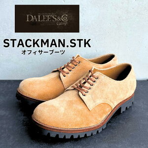 DALEE'S & CO _[YAhR[ STACKMAN.STK X^bN} u[c AJRItBT[u[c officer boots z[XnChXEF[h horsehide suede deluxeware fbNXEGA vC