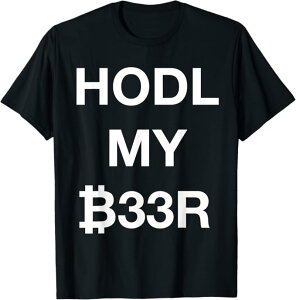 HODL MY B33R Hold My Beer �r�b�g�R�C�� �Í������� T�V���c