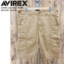 送料無料 AVIREX アビレックス FATIGUE SHORTS ファティーグショーツ 6ポケットパンツ ミリタリー カモフラ 迷彩 トップイズム