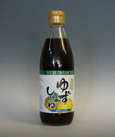 【とら醤油 ゆずしょうゆ 360ml】 倉敷 美味しい お取り寄せ 国産 岡山県産 ゆず ポン酢 とら醤油