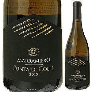 【6本〜送料無料】プンタ ディ コッレ 2016 マラミエーロ 750ml [白]Punta Di Colle Marramiero
