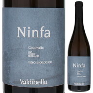 【6本〜送料無料】カタラット ニンファ 2023 ヴァルディベッラ 白ワイン オレンジワイン イタリア 750ml …