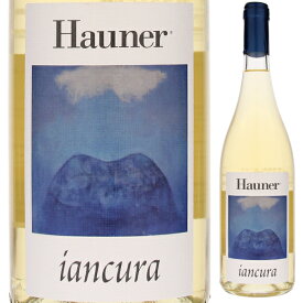 【6本～送料無料】ハウナー イアンクーラ 2022 白ワイン マルヴァジアデッレリーパリインツォリア イタリア 750ml