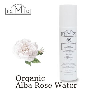 remio �I�[�K�j�b�N�A���o���[�Y�E�H�[�^�[ 150ml�b���~�I�bOrganic Alba Rose Water�b�F���������b�t���[�����E�H�[�^�[�b�n�[�u�E�H�[�^�[�b�G�A�[�t���b�V���i�[�b���ϐ��b�ӂ���艻�ϐ��b�{