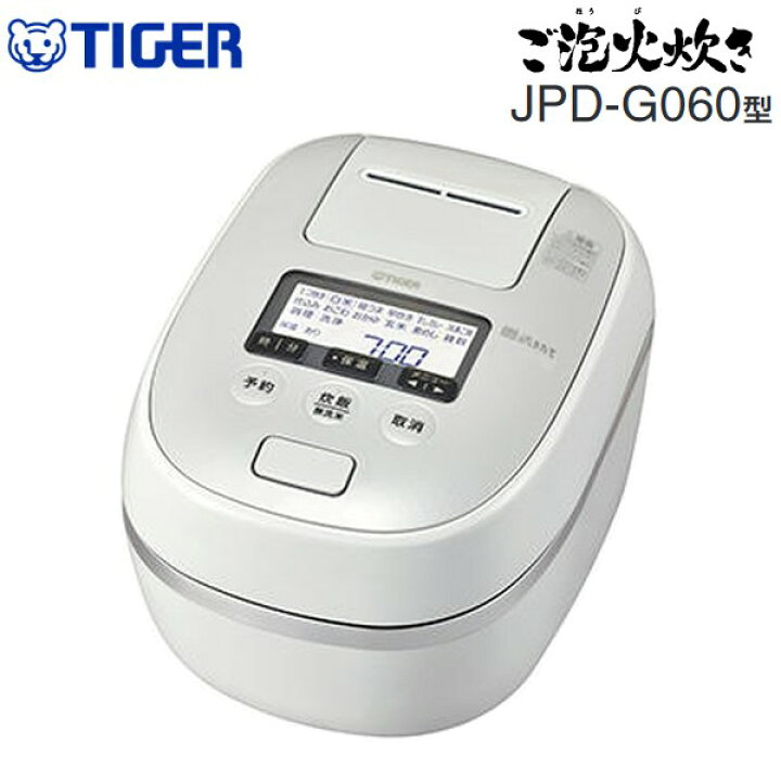 楽天市場】JPD-G060WG 炊飯器 3.5合 タイガー 圧力IH 炊きたて 炊飯  