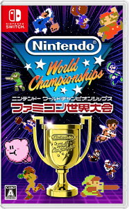 ySwitchzNintendo World Championships t@~RE@NlR}g}ւňS͂