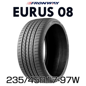 �y�^�C�������\�z�y���������z17�C���`�^�C�� 235/45R17-97W FRONWAY EURUS08�y1�{�z ������2354517 235/45/17 �t�����E�F�C ���[���X08 �T�}�[�^�C�� �ă^�C�� �W���^�C�� �m�[�}���^�C�� ��R�� �P�i 4