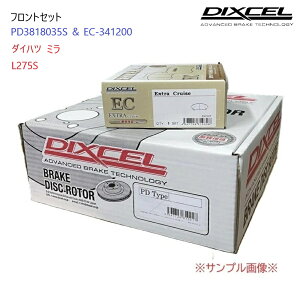 �t�����g�p �f�B�X�N�u���[�L���[�^�[+�u���[�L�p�b�h�Z�b�g �_�C�n�c MIRA �~�� �^�� L275S DIXCEL �f�B�N�Z�� PD�^�C�v PD3818035S EC�^�C�v EC-341200