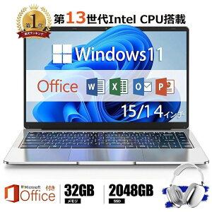 ONۏ p\R m[gp\R officet 13 CPU 14.1/15.6^ tHDt \ 32GB SSD 2TB wF pt@z rWlX ݒ p\RWindows11 m[gPC
