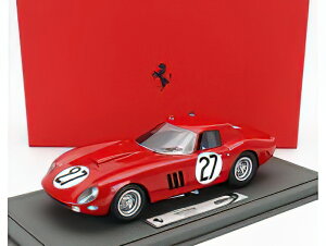 y\z12ȍ~\FERRARI - 250 GTO COUPE TEAM NORTH AMERICAN RACING N.A.R.T. N 27 24h LE MANS 1964 FERNAND TAVANO - BOB GROSSMAN - CON VETRINA - WITH SHOWCASE - RED/BBR 1/18~jJ[