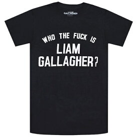 LIAM GALLAGHER リアムギャラガー Who The Fuck Tシャツ BLACK