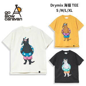 �y�e�험�p�Ń|�C���g�ő�27�{�I�z go slow caravan �S�[�X���[�L�����o�� Drymix �C�L TEE T�V���c �|���G�X�e�� �˂� �l�R ���f�B�[�X �����Y S M L XL �v���[���g �M�t�g 365601