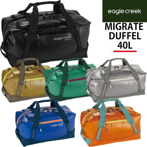 EagleCreek / C[ON[N MIGRATE DUFFEL 40Ly}CO[g _bt 40L z ( obNpbN bN {Xg obO spi bNTbN sobO {XgobO e h h X