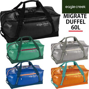 EagleCreek / C[ON[N MIGRATE DUFFEL 60Ly}CO[g _bt 60L z ( obNpbN bN {Xg obO spi bNTbN sobO {XgobO e h h X