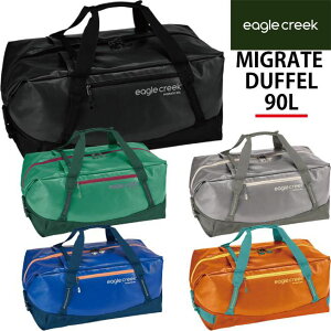 EagleCreek / C[ON[N MIGRATE DUFFEL 90Ly}CO[g _bt 90L z ( obNpbN bN {Xg obO bNTbN Jo sobO {XgobO e h gx