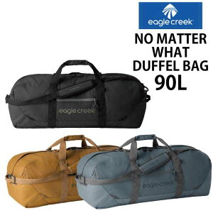 EagleCreek / C[ON[N NO MATTER WHAT DUFFEL BAG 90Lym[}^[bg_bt 90L z {Xg obO spi ( s΂ gxobO X|[c e ܂肽 s sobO C