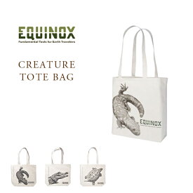 【半額！只今50％OFF！】EQUINOX（エキノックス）CREATURE TOTE BAG（クリーチャートートバッグ） Made in U.S.A.