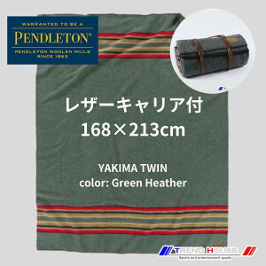 �y���h���g�� �u�����P�b�g �mPENDLETON�nYAKIMA CAMP BLANKET TWIN WITH CARRIER/���L�}�L�����v�u�����P�b�g_ZA160-50053/GREEN HEARTHER