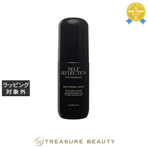 ZttNV UtOX mN^[i A[X 50ml | ňlɒ SELF REFLECTION iYj