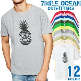 メンズ Tシャツ 半袖 プリント アメカジ 大きいサイズ 7MILE OCEAN パイナップル ロゴ