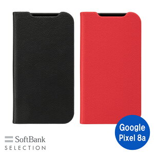 SoftBank SELECTION ϏՌ RECX R Stand Flip for Google Pixel 8a 蒠^ X^h@\ J[h|Pbg Xgbvz[