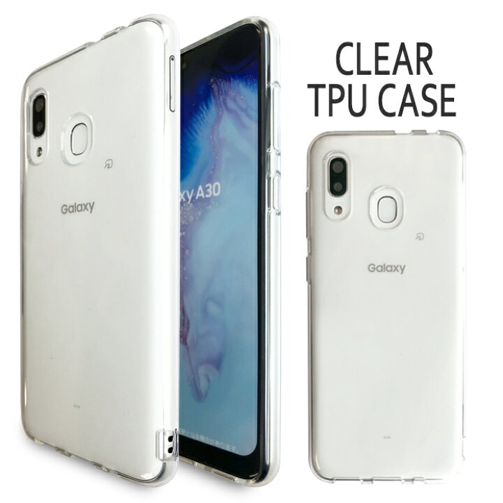 楽天市場】GALAXY A30 SCV43 ケース カバー クリアTPU SCV43ケース 