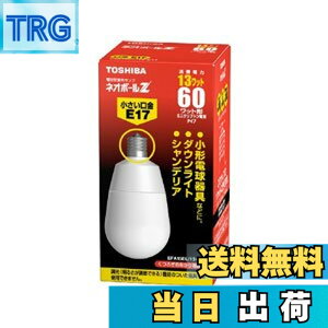 �y���������zTOSHIBA �l�I�{�[��Z A�` 60W�^�C�v �������a17mm �d���F EFA15EL/13-E17