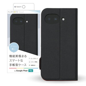 TRINITY �g���j�e�B GooglePixel10a�p [Smart FlipNote] ���^�X�}�[�g�t���b�v�m�[�g�P�[�X TR-PX2610A-FNS-LBK