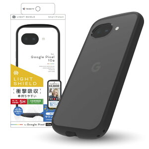 TRINITY �g���j�e�B GooglePixel10a�p [LIGHT SHIELD] �Ռ��z�� �n�C�u���b�h�P�[�X TR-PX2610A-LD-CLBK