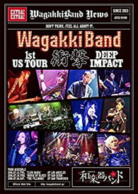 【中古】 WagakkiBand 1st US Tour 衝撃 -DEEP IMPACT- (初回生産限定盤) [Blu-ray]