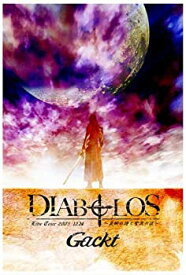 【中古】 LIVE TOUR 2005 DIABOLOS~哀婉の詩と聖夜の涙~ [DVD]