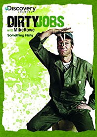 【中古】 Dirty Jobs: Something Fishy [DVD] [輸入盤]
