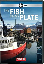 【中古】 Frontline: The Fish on My Plate [DVD] [輸入盤]