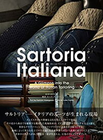 【中古】 Sartoria Italiana サルトリア・イタリアーナ A Glimpse into the World of Italian Tailoring