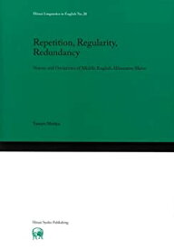 【中古】 Repetition Regularity Redundancy Norms and Deviations of Middle English Alliterative Meter