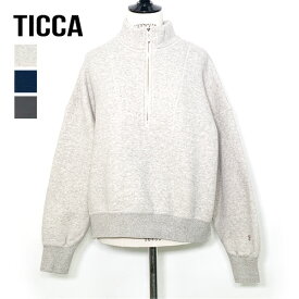 【26AW】TICCA ティッカ ダウニーウラケハーフZIPプルオーバー スウェット TBFA-291 レディース【ライトグレー/ネイビー/チャコール】【送料無料】【予約】