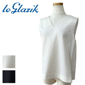 【2024SS】 Le glazik ル・グラジック Vネックスリーブレスシャツ レディース LG-B0255 PCS