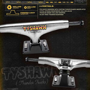 8.0�C���`(147) THUNDER TRUCKS �T���_�[ HOLLOW LIGHT �z���[���C�g TYSHAWN TYSHAWN SO GOOD TRUCKS �g���b�N�y�X�P�[�g�{�[�h/SKATEBOARD�z