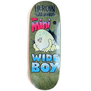 10.5 x 29.5 V[gTCYy2025HOLIDAYzHEROIN wC MINI WIDE BOY DECK fbL  I[hXN[ OLD SCHOOLyXP[g{[h/XP{[/SKATEBOARDz