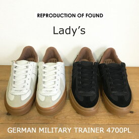 【お買い物マラソン限定価格】【REPRODUCTIONOFFOUND(リプロダクションオブファウンド)】GERMAN MILITARY TRAINER 4700PL(ジャーマン ミリタリートレーナー スケートライン)Lady's レディース/スケーター/レトロスニーカー/ジャーマントレーナー