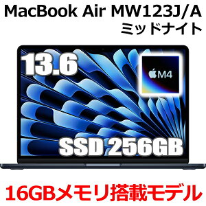 MacBook 16GB Abv Apple MacBook Air M4 MW123J/A 13^ 13.6C` M4`bv SSD 256GB 16GB 10RA ~bhiCg MW123JA Liquid Retina fBXvC Vi J 1Nۏ