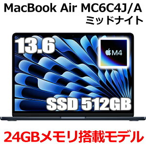 y2025N312VizMacBook 24GB Abv Apple MacBook Air M4 MC6C4J/A 13^ 13.6C` M4`bv SSD 512GB 24GB 10RA ~bhiCg MC6C4JA Liquid Retina fBXvC Vi J 1Nۏ