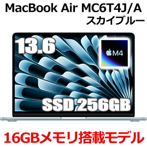 y2025N312VizMacBook 16GB Abv Apple MacBook Air M4 MC6T4J/A 13^ 13.6C` M4`bv SSD 256GB 16GB 10RA XJCu[ MC6T4JA Liquid Retina fBXvC Vi J 1Nۏ